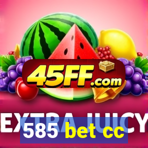 585 bet cc
